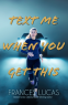 Cover Image: Text Me When You Get This