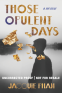 Cover Image: Those Opulent Days