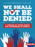 book cover for We Shall Not Be Denied