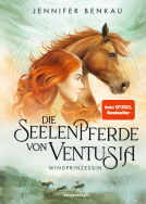 Buchcover für Die Seelenpferde von Ventusia, Band 1: Windprinzessin