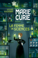 Couverture du livre pour Marie Curie : La Femme de Sciences
