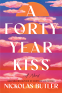 Cover Image: A Forty Year Kiss