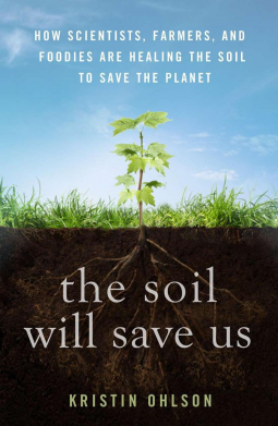 book cover for The Soil Will Save Us