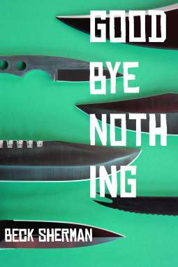 book cover for Goodbye Nothing