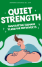 Cover Image: Quiet Strength: Navigating Teenage Years for Introverts