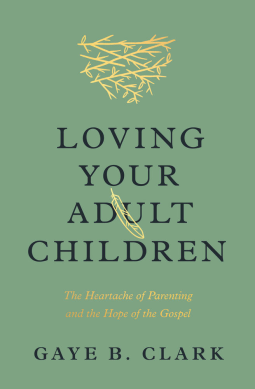 book cover for Loving Your Adult Children