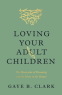 Cover Image: Loving Your Adult Children