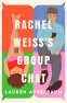 Cover Image: Rachel Weiss's Group Chat