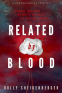 Cover Image: Related By Blood
