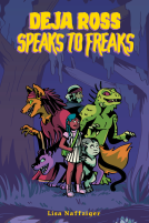 book cover for Deja Ross Speaks to Freaks