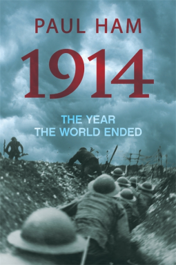 book cover for 1914: The Year the World Ended