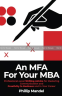 Cover Image: An MFA For Your MBA