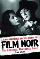 book cover for A Comprehensive Encyclopedia of Film Noir