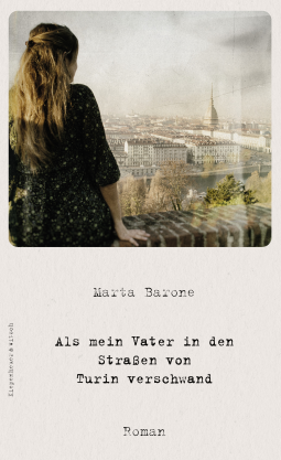 Buchcover für Als mein Vater in den Straßen von Turin verschwand