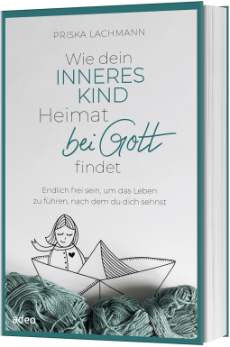 Buchcover für Wie dein inneres Kind Heimat bei Gott findet