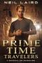 Cover Image: Prime Time Travelers (Jared Plummer vs. the Ancient World)