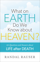 book cover for What on Earth Do We Know about Heaven?