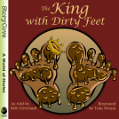 book cover for The King with Dirty Feet