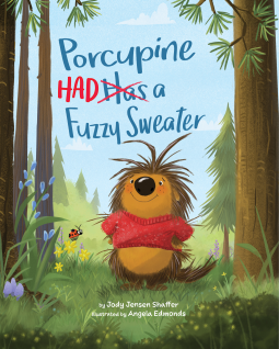 book cover for Porcupine Had a Fuzzy Sweater