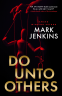 Cover Image: Do Unto Others