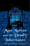 Cover Image: Miss Morton and the Deadly Inheritance