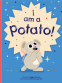 Cover Image: I Am a Potato!