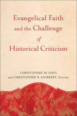 book cover for Evangelical Faith and the Challenge of Historical Criticism
