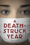 Cover Image: A Death-Struck Year