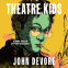 Cover Image: Theatre Kids