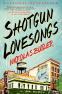 Cover Image: Shotgun Lovesongs