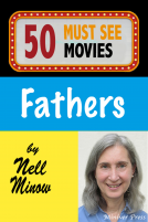 book cover for 50 Must-See Movies: Fathers