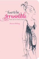 book cover for How to be Irresistible
