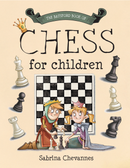 book cover for The Batsford Book of Chess for Children