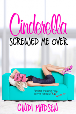 book cover for Cinderella Screwed Me Over