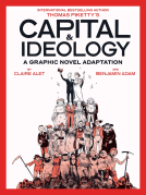 book cover for Capital & Ideology: A Graphic Novel Adaptation