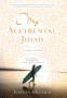 Cover Image: My Accidental Jihad