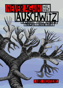 book cover for Never Again Will I Visit Auschwitz
