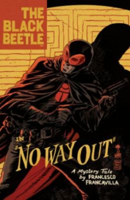 book cover for The Black Beetle Volume 1: No Way Out
