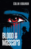 Cover Image: Blood and Mascara