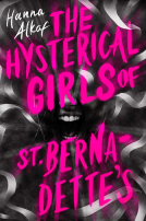 book cover for The Hysterical Girls of St. Bernadette's