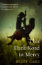 Cover Image: This Dark Road to Mercy