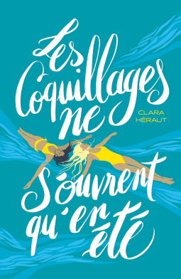 Couverture du livre pour Les Coquillages ne s'ouvrent qu'en été