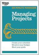 book cover for Managing Projects (HBR 20-Minute Manager Series)