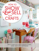 book cover for How to Show & Sell Your Crafts