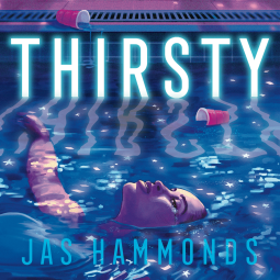 book cover for Thirsty: A Novel