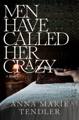 book cover for Men Have Called Her Crazy