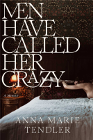 book cover for Men Have Called Her Crazy