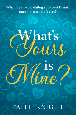 book cover for What's Yours Is Mine?