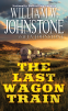 Cover Image: The Last Wagon Train