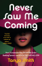 Cover Image: Never Saw Me Coming